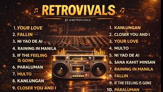 Download lagu Retrovival Playlist 2026 – Golden Era (Araw-Gabi, Mundo, Ipagpatawad, Hanggang Kailan ) mp3
