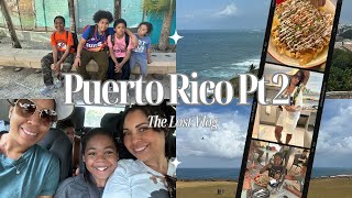 Puerto Rico With the Kids! THE LOST VLOG/REFLECTIONS!