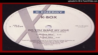 K-Box – Do You Want My Love (Mabra Mix – 1997)