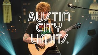 Austin City Limits Web Exclusive: Ed Sheeran &quot;Eraser&quot;