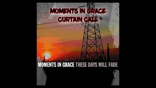 Curtain call - Moments In Grace (Sub español)