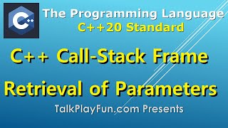 (SUPER IMPORTANT) 065 - C++ Call-stack Frame - Correct Retrieval of Parameter Packs