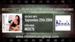 Sun Connection - Love Me Like A Flower (Stefano Sorrentino Remix)