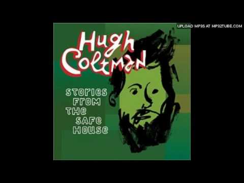Hugh Coltman - Sixteen (Stories from the Safe House)