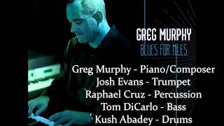 Greg Murphy - Half Fulton - Blues for Miles