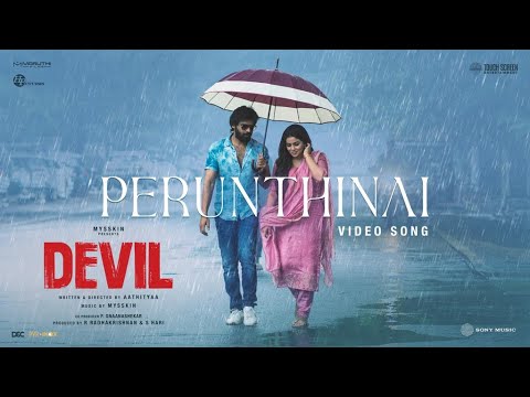 Devil – Perunthinai Video Song