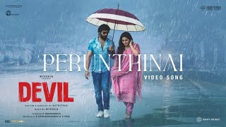 Devil – Perunthinai Video Song  Thrigun And Poor