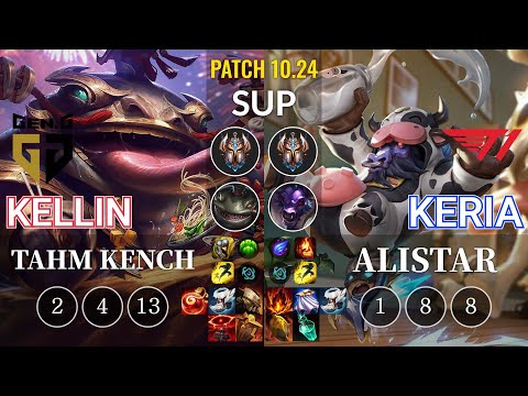 GEN Kellin Tahm Kench vs T1 Keria Alistar Sup - KR Patch 10.24