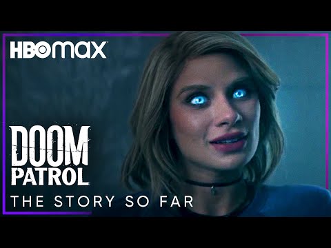 Doom Patrol | Everything Leading Up To Season 3 | HBO Max