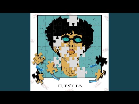 Il Est La