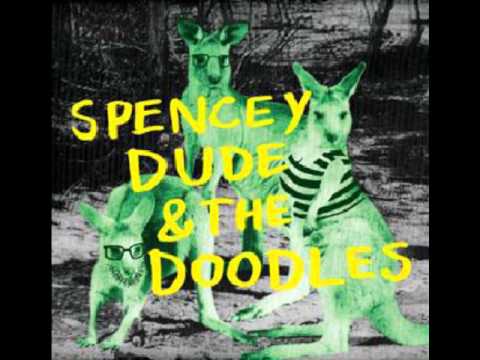Spencey Dude & The Doodles - Self Titled 7''