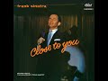 Frank Sinatra - Don't Like Goodbyes