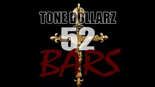 Tone Dollarz - 52 Bars freestyle (Official Video)