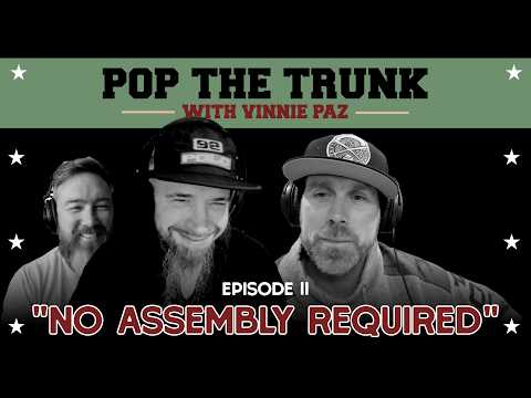 "No Assembly Required" | Episode 11 | Pop the Trunk