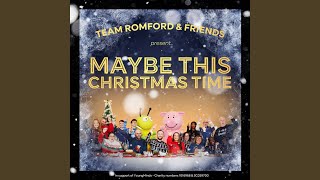 Musik-Video-Miniaturansicht zu Maybe This Christmas Time Songtext von Team Romford
