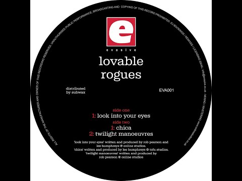 Loveable Rogues - Look In To Your Eyes (EVA001)
