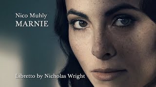 Marnie: Nico Muhly, Michael Mayer, and Isabel Leonard