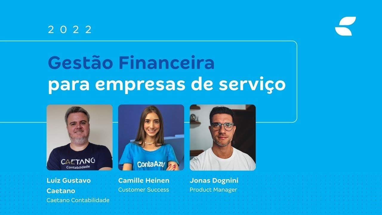 Webinar Nova Conta Azul Pro: Gestão Financeira de empresas de serviço - Conta Azul