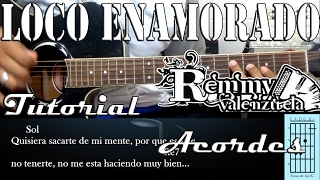 Tutorial | Loco enamorado | El Remmy Valenzuela | Acordes