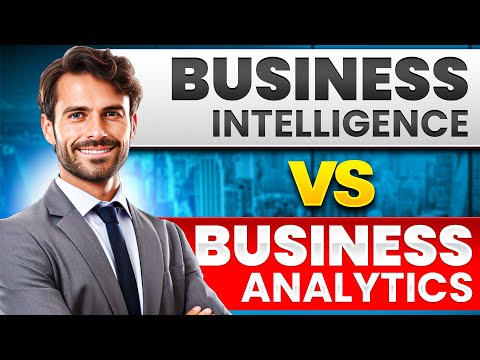 Business Intelligence vs Business Analytics – REAL Difference & Roles Explained