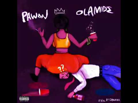 OLAMIDE - PAWON ( AUDIO )