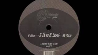 D-Ex vs. Marco Lenzi - Micro - Micro/Macro EP - Molecular Recordings - MOL 015-6