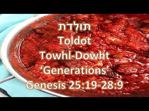 Toledot Generations (Torah Portion: Toldot) 2020 – 2021 ...