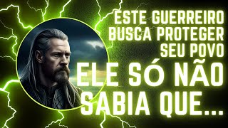 Este GUERREIRO busca PROTEGER seu POVO, ELE só não sabia que...
