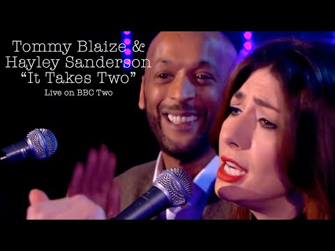 Tommy Blaize & Hayley Sanderson - It Takes Two (Live on BBC Two)