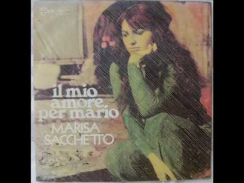 MARISA SACCHETTO    IL MIO AMORE PER MARIO     1972
