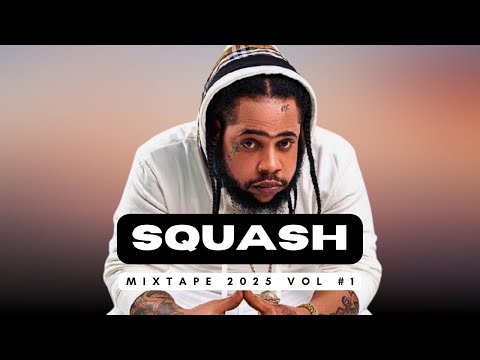 New Dancehall Mix 2025  | Squash  | Raw & Uncut New Dancehall Hits Songs  by ZJ Liquid