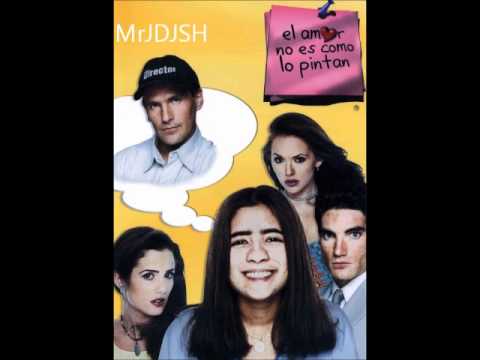 El amor no es como lo pintan (Theme song) Marcos Llunas [2000]