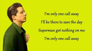 Download lagu Charlie Puth - One Call Away Lyrics mp3 Download lagu Charlie Puth - One Call Away Lyrics mp3