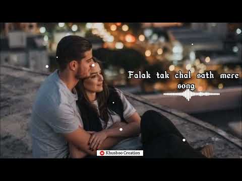 Falak tak chal sath mere || song || female version song || full song| love song Khusboo Creation❤️💕