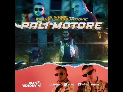DJ Shone, 2Bona & Vlada Matovic – Pali Motore (Tekst/ Lyrics)