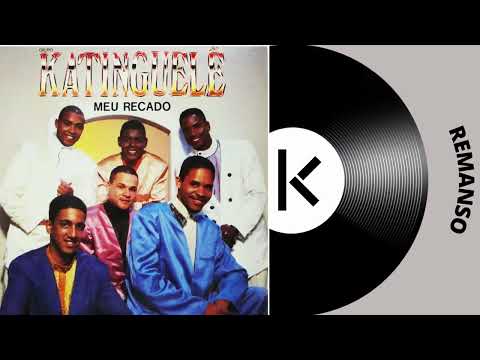 Remanso - Katinguelê
