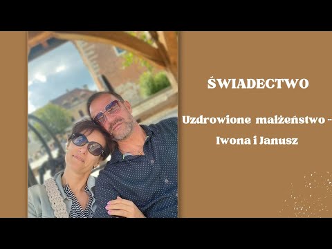 WwM [52] Świadectwo - Uzdrowione małżeństwo - Iwona i Janusz.