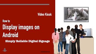 Download the video "How to Display images in a loop easily and reliably on your Android digital signage - Video Kiosk"