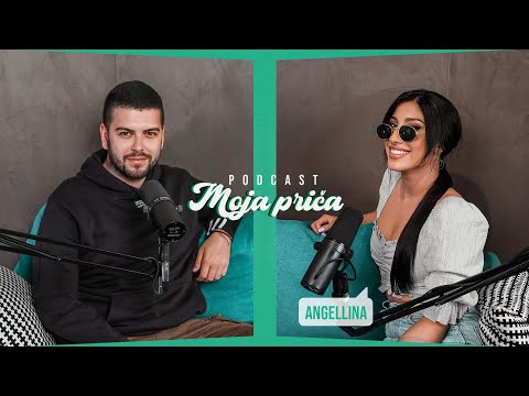 PODCAST MOJA PRIČA 007 - Angellina