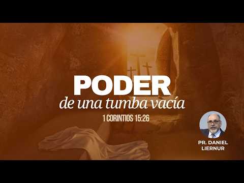 Culto de adoración Sábado 04/04/26 - "Poder de una tumba vacía" PR. Daniel Liernur