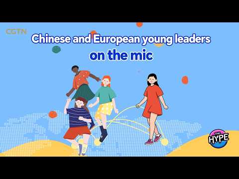 Live: THE HYPE – Chinese and European young leaders on the mic