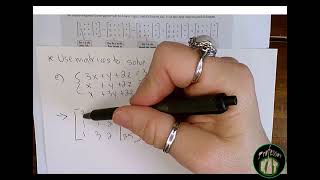 Matrix Solutions to Linear Systems, Gaussian Elimination