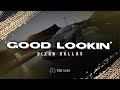 Dixon Dallas Good Lookin Lyrics