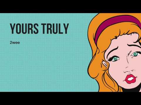 2Easy - YOURS TRULY (Audio)