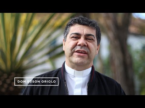 Mensagem de dom Edson Oriolo - Novena de Natal 2017