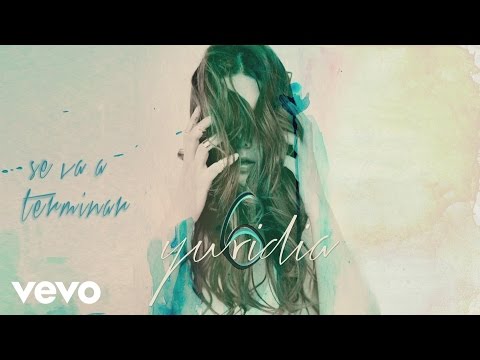 Se Va A Terminar - Yuridia