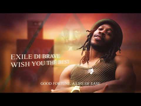 Exile Di Brave - Wish You The Best (Audio & Text Video)