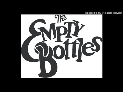 The Empty Bottles - Wasted Days