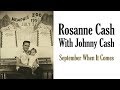 Rosanne Cash With Johnny Cash  "September When It Comes"
