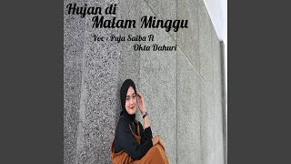 Download lagu Hujan Dimalam Minggu (feat. Okta Dahuri) mp3 Download lagu Hujan Dimalam Minggu (feat. Okta Dahuri) mp3